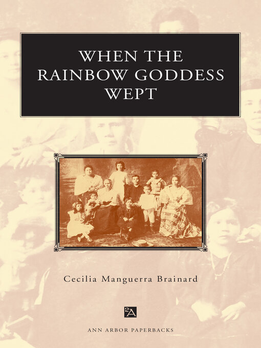 Title details for When the Rainbow Goddess Wept by Cecilia Manguerra Brainard - Available